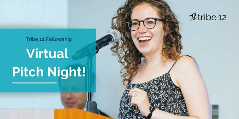 Tribe 12 Fellowship: Pitch Night!