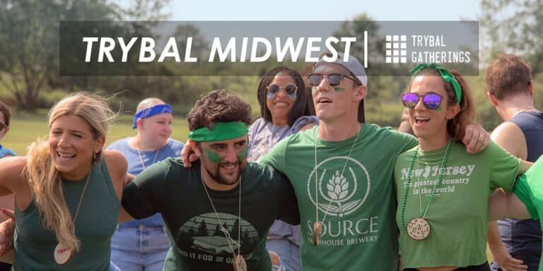 Trybal Gatherings | Midwest 2022