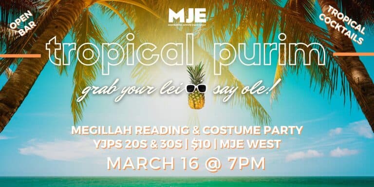 MJE Tropical Megillah Reading & Purim Costume Contest | March 16