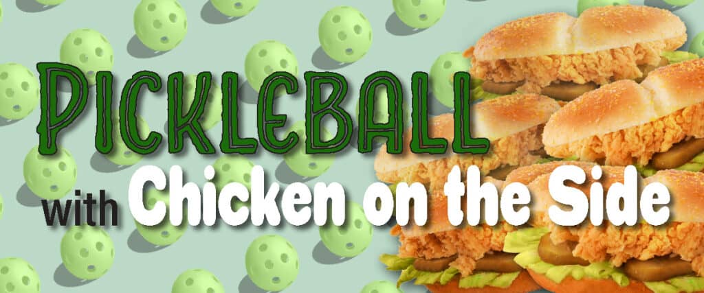 22 NXG EBLAST Pickleball and Chicken 1 jmGVnW.tmp