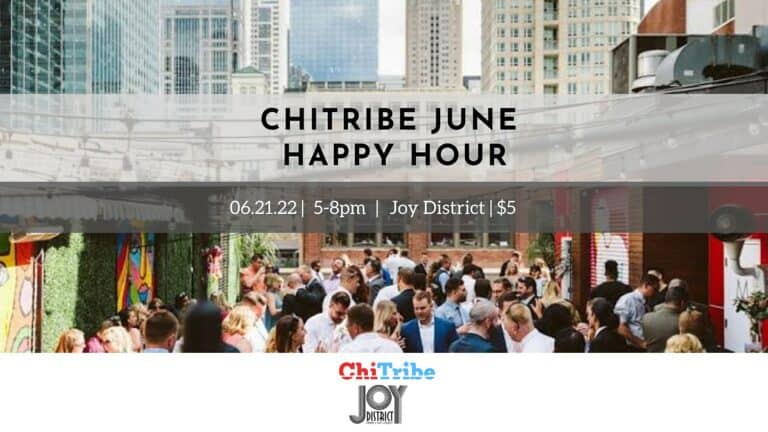 ChiTribe June Happy Hour at Joy District