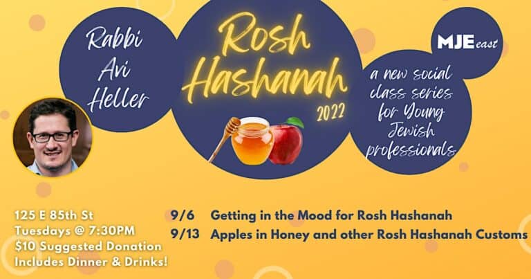 Rosh Hashanah 101 | MJE East Tues Class w Rabbi Avi | 7:30PM | 20s 30s