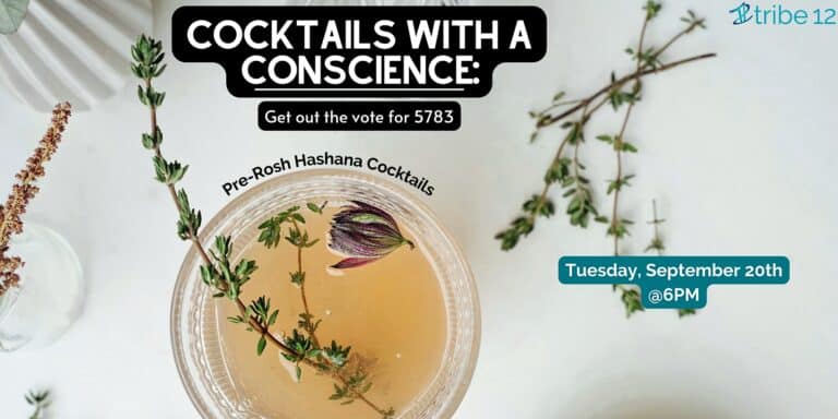 Pre-Rosh Hashana Cocktails with a Conscience: Get out the vote for 5783