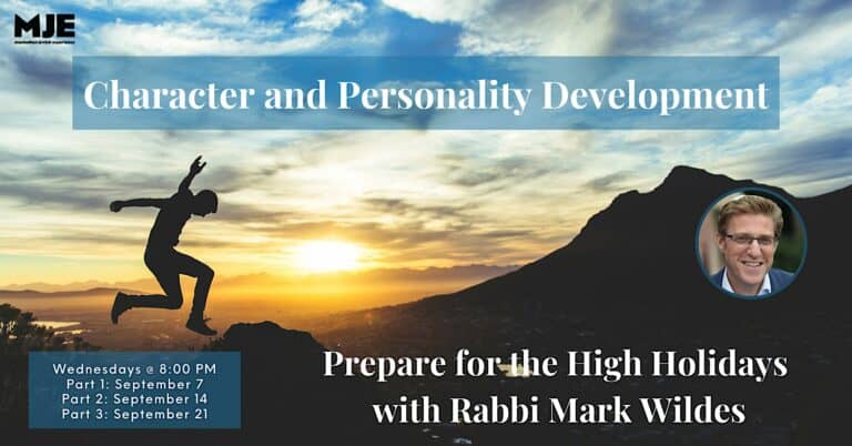 Character and Personality Development | Prep for the High Holidays