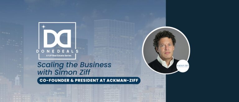 Done Deals Series: Scaling the Business with Simon Ziff, President & Co-Founder of Ackman-Ziff