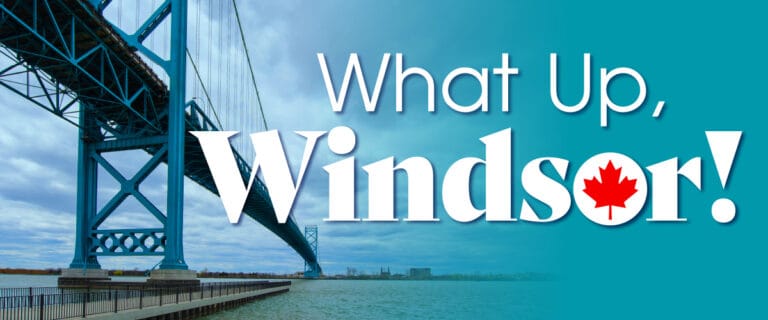 What Up, Windsor!