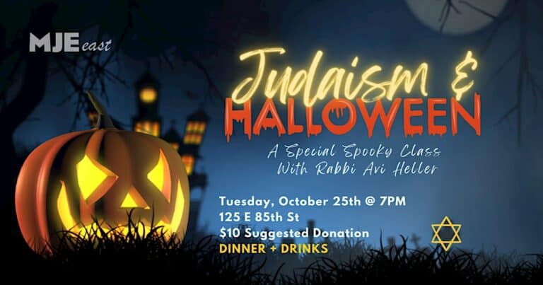 Halloween & Judaism | MJE East Tues Class w Rabbi Avi | 7:00PM | 20s 30s