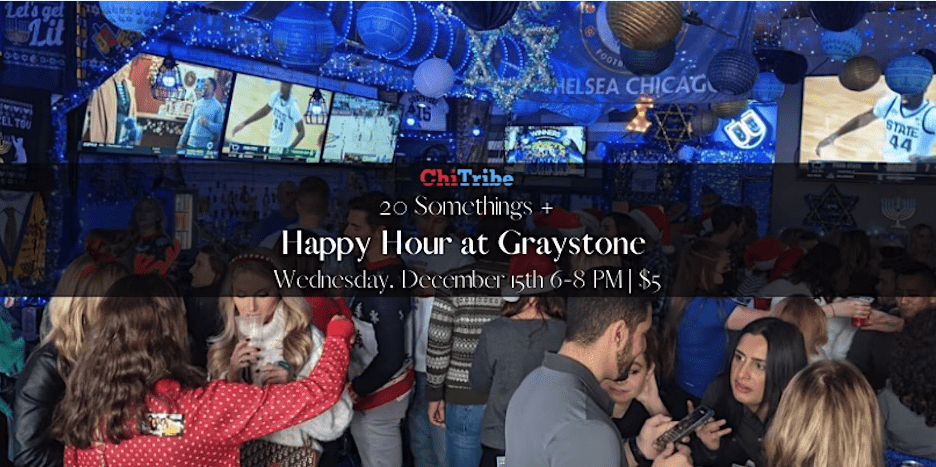 ChiTribe 20s Happy Hour at Graystone