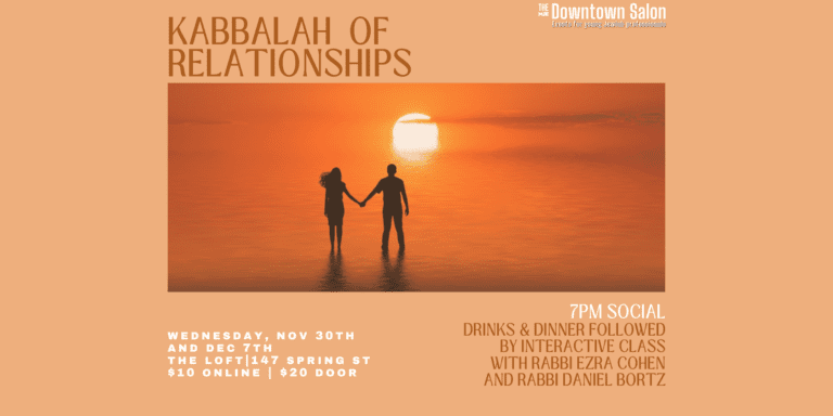 The Kabbalah Of Relationships @ Downtown Salon | An MJE Event for 20s 30s