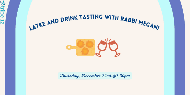 Latke and Drink Tasting with Rabbi Megan!