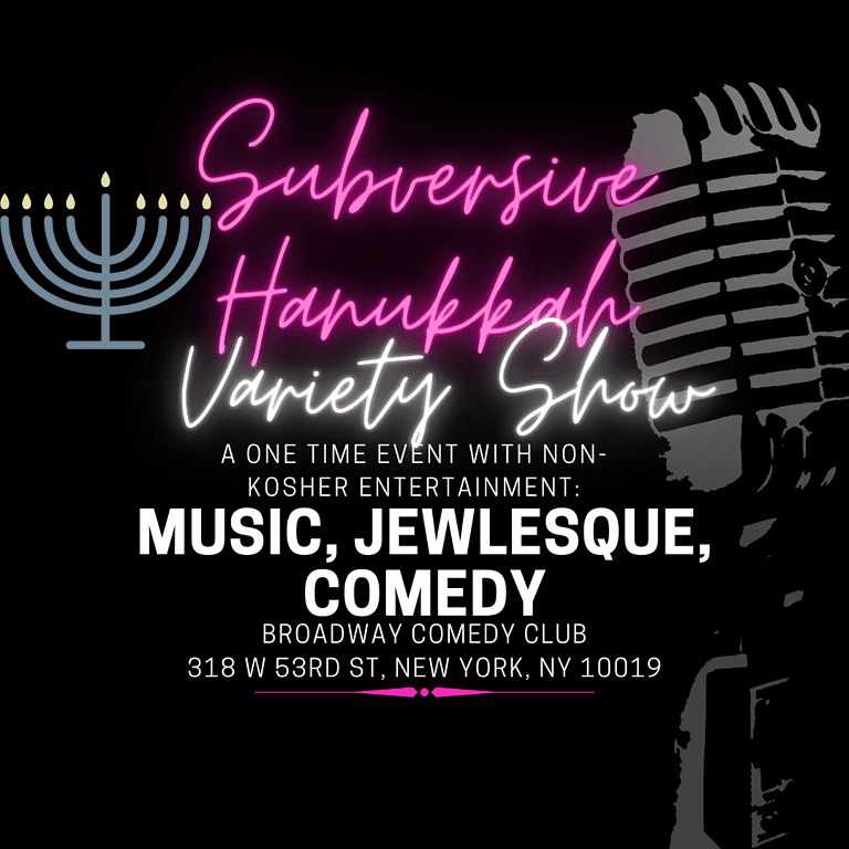 Hannukah Variety and Jewlesque Show