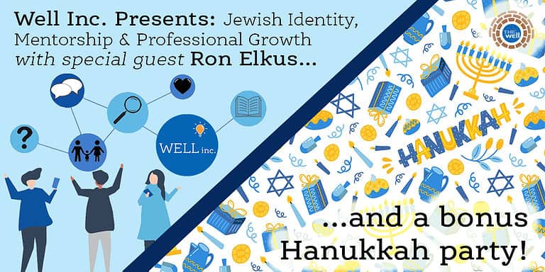 NEW DATE! Well Inc. with special guest Ron Elkus + Bonus Hanukkah Party!