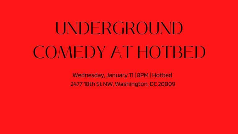 Underground Comedy at Hotbed Comedy Club