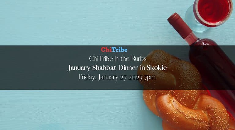 ChiTribe January Shabbat Dinner in Skokie