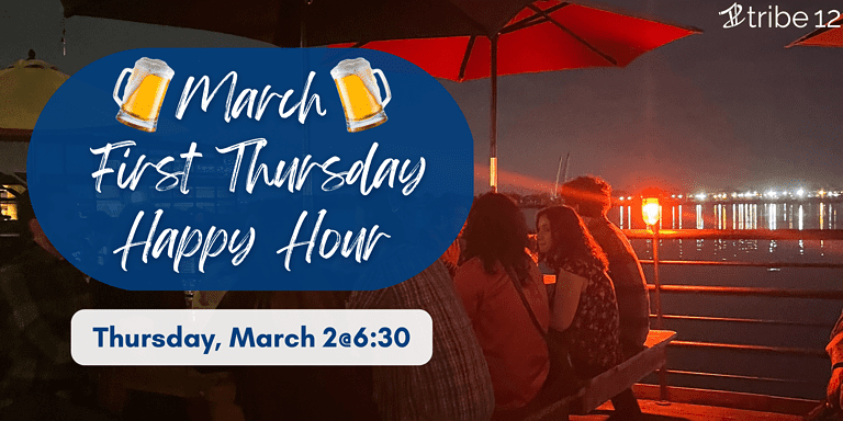 March First Thursday Happy Hour