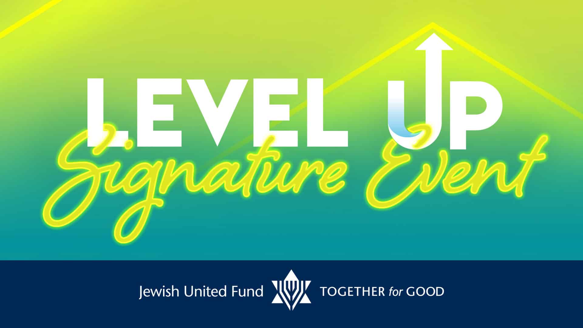 Level Up Signature Event