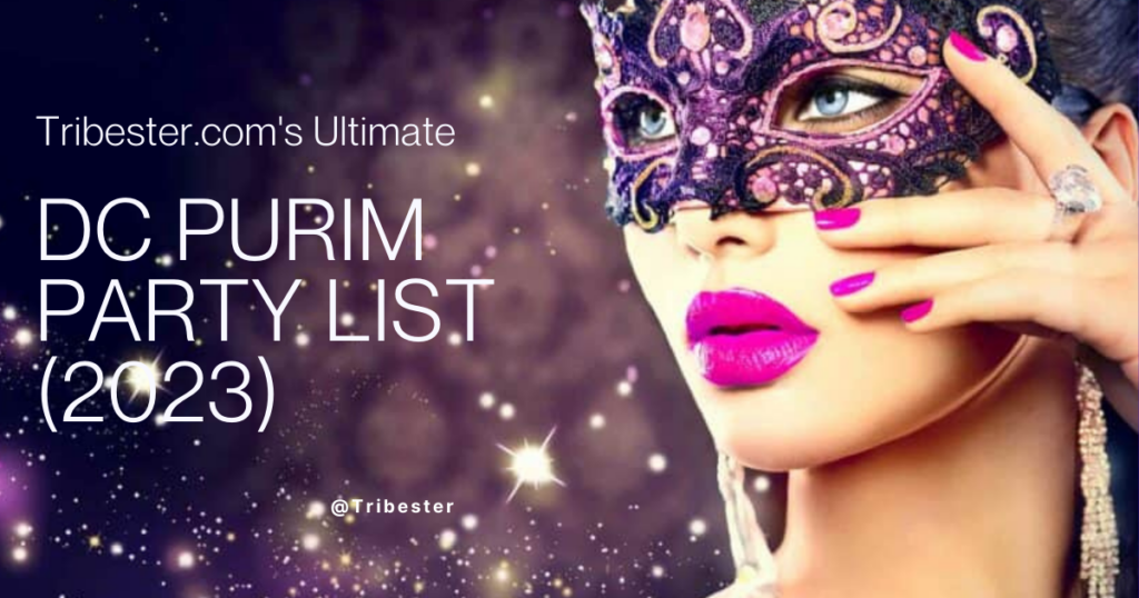 Ultimate List of Washington DC Purim Parties