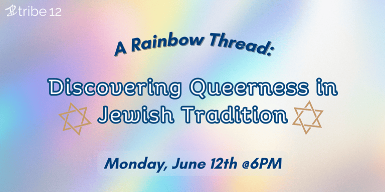 A Rainbow Thread: Discovering Queerness in Jewish Tradition