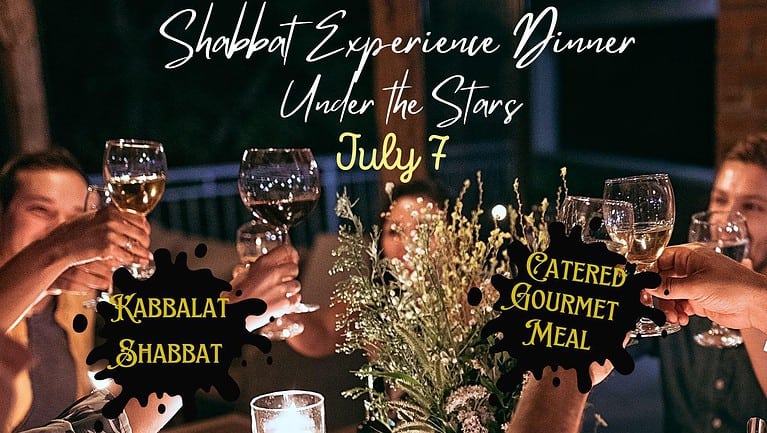 Shabbat Dinner Under the Stars Friday July 7