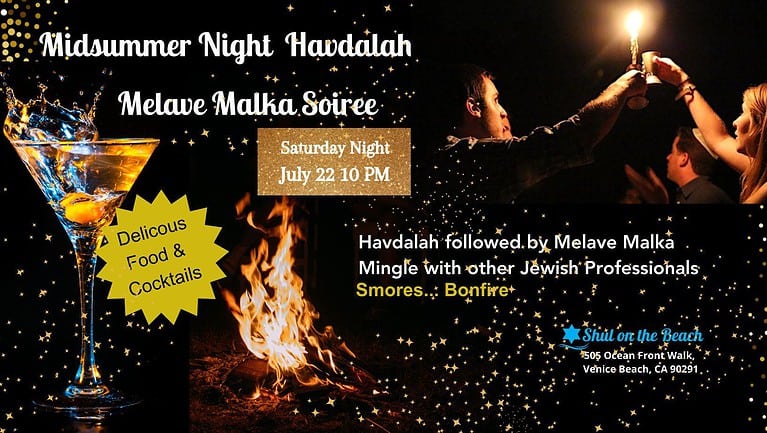 Midsummer Night Havdalah & Melave Malka Soiree