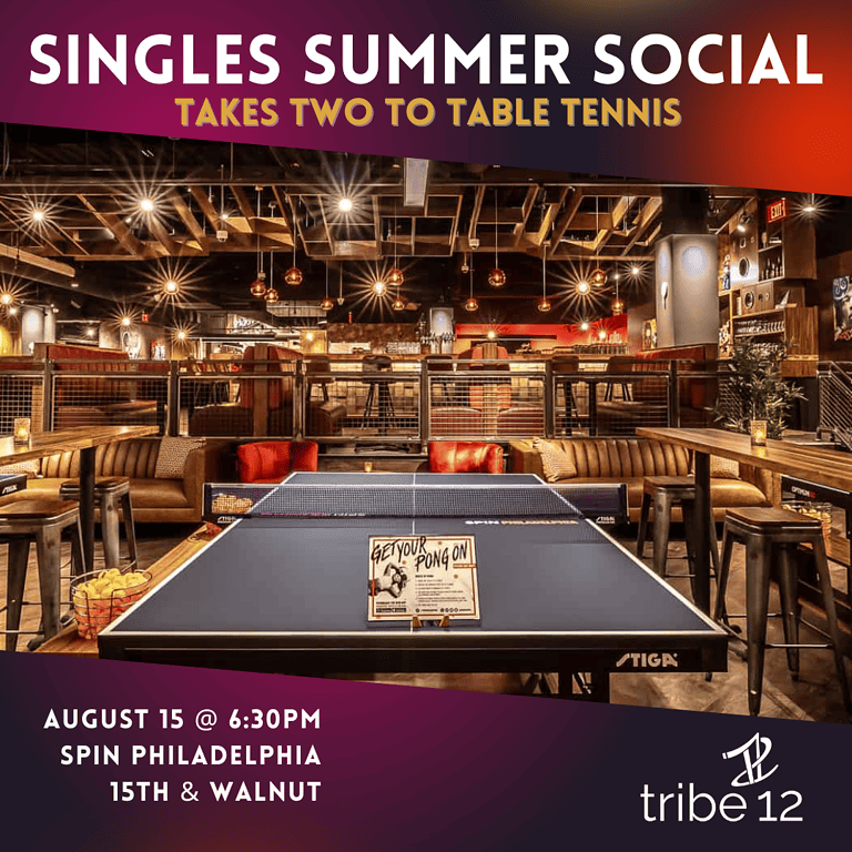 Singles Summer Social: Takes Two to Table Tennis