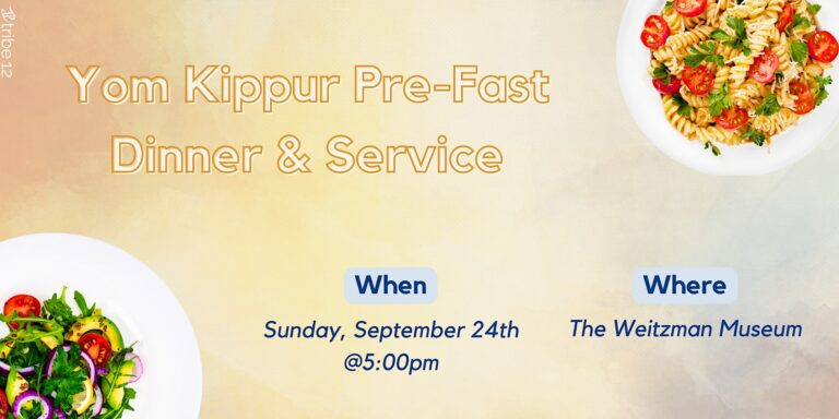 Yom Kippur Pre-Fast Dinner & Service