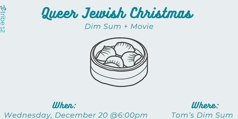Queer Jewish Christmas (Dim Sum+Movie)