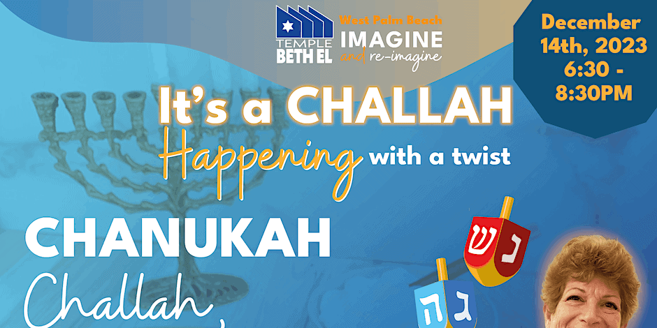 Chanukah, Challah, Menorahs, Dreidels & Later Contest
