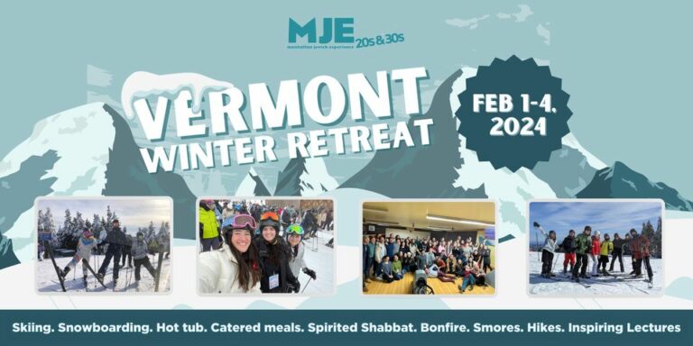 MJE 20s and 30s Winter Retreat 2024: Shabbat & Ski Weekend in Mount Snow, VT
