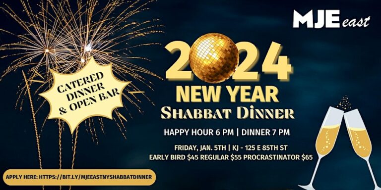 MJE East New Years Shabbat Dinner & Open Bar