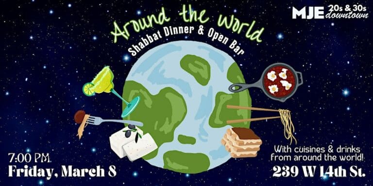 20s and 30s Shabbat Dinner Around the World | MJE Downtown
