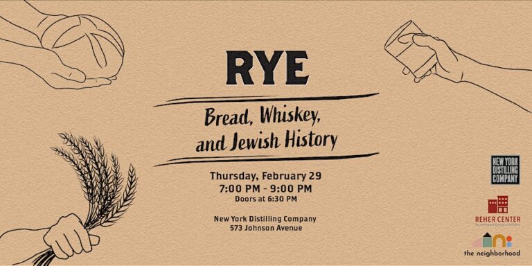 RYE: Bread, Whiskey, and Jewish History