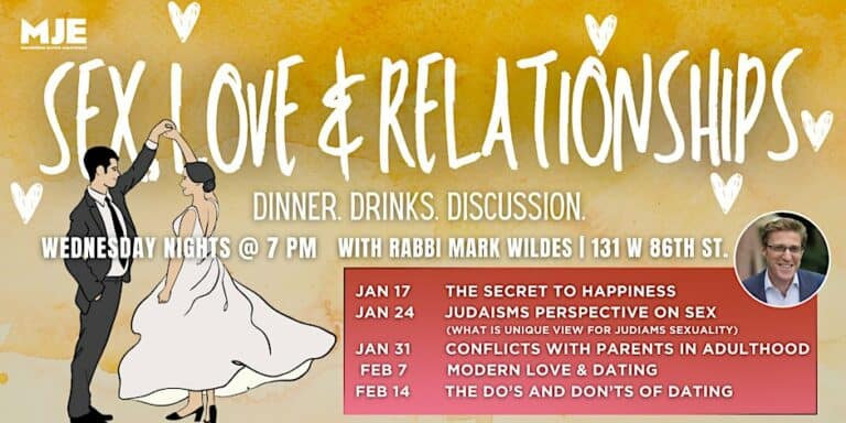 Sex, Love & Relationships w/ Rabbi Wildes | MJE