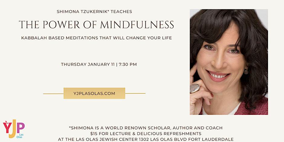 The Power of Mindfulness