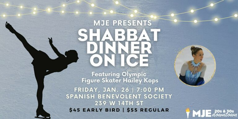 20s and 30s Shabbat Dinner  on Ice + Open Bar