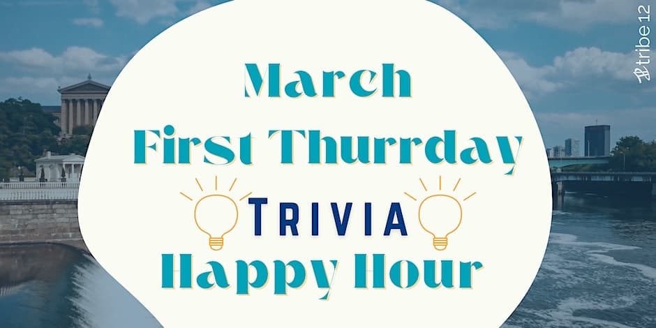 3.7.24 March First Thursday Trivia Happy Hour