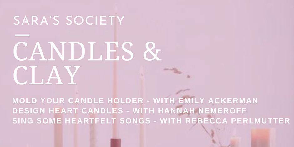 Candles & Clay - Sara's Society by Jewish Silver Lake