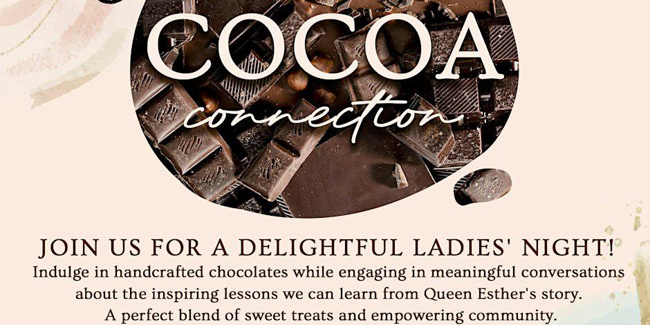 Cocoa Connection - Ladies Night Out