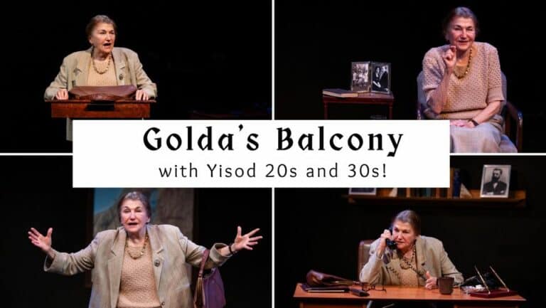 Golda’s Balcony with Yisod 20s and 30s Registration