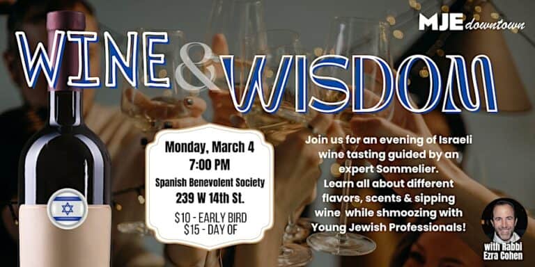 MJE Downtown | Wine & Wisdom: Wine Tasting with YJPs |20s & 30s