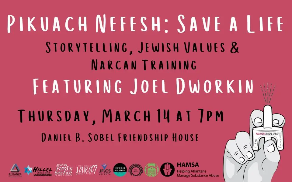 Pikuach Nefesh (Save a Life): Storytelling, Jewish Values & Narcan Training featuring Joel Dworkin