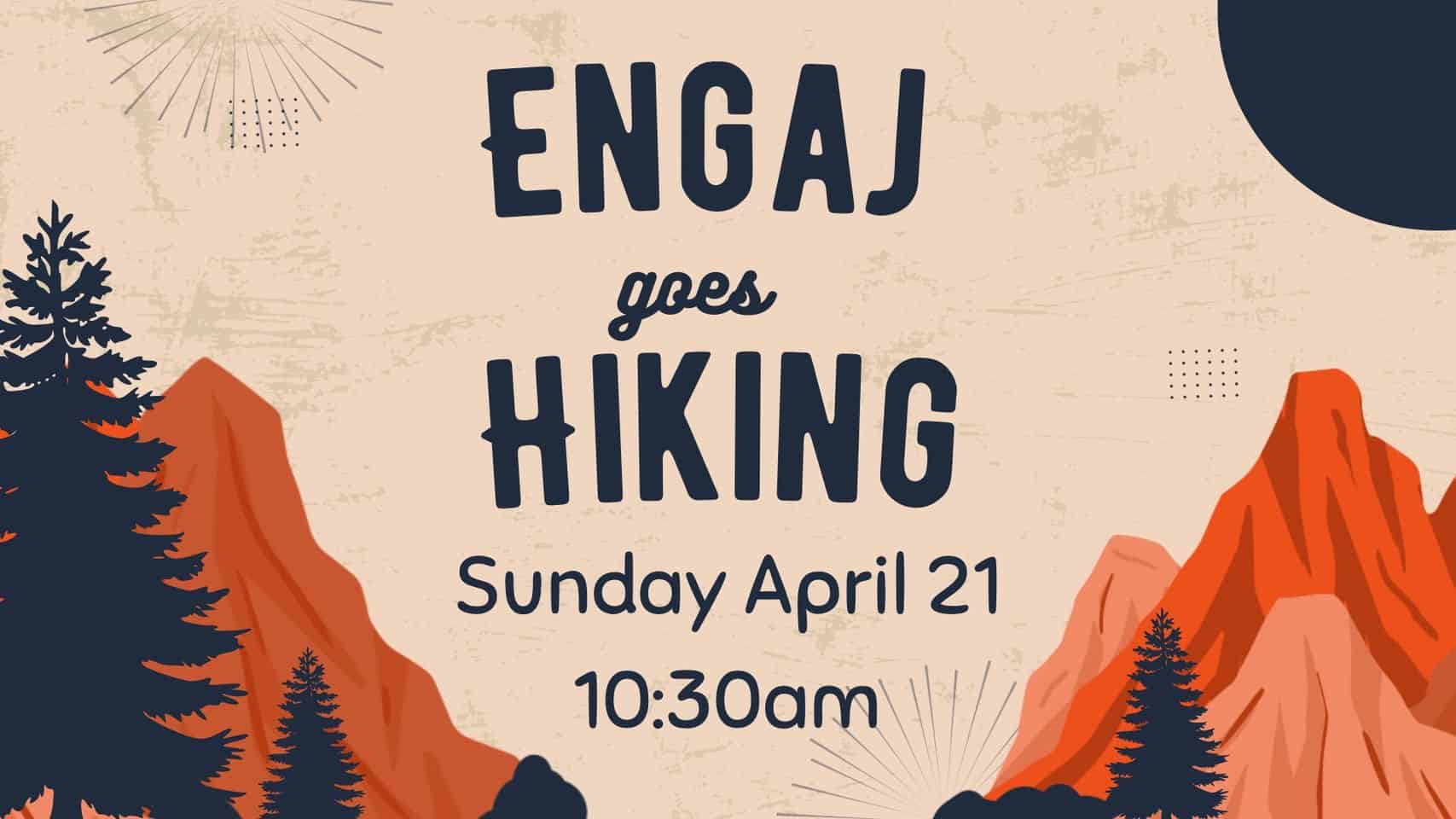 Engaj goes hiking