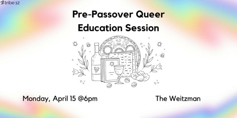 Pre-Passover Queer Education Session