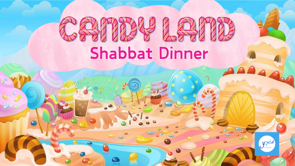 Candy Land Shabbat Dinner