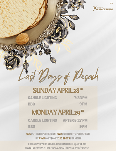 Last Days of Pesach