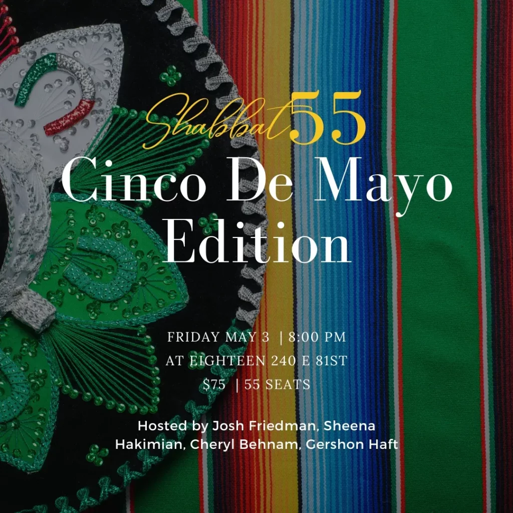 Shabbat 55 Cinco De Mayo Edition