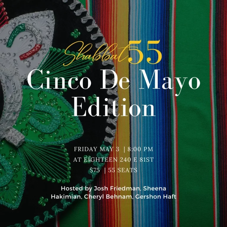 Shabbat 55 Cinco De Mayo Edition