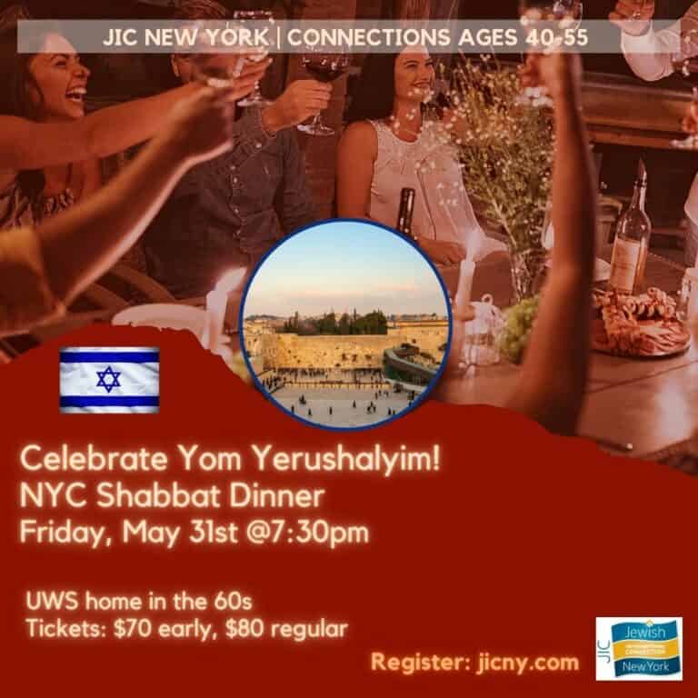 (NYC) Connections Shabbat dinner for ages 40-55 in honor of Jerusalem Day!