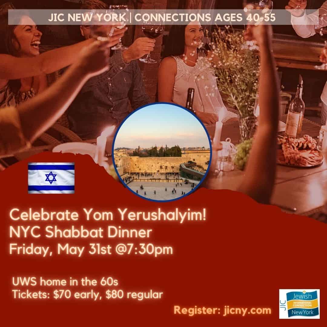 (NYC) Connections Shabbat dinner for ages 40-55 in honor of Jerusalem Day!