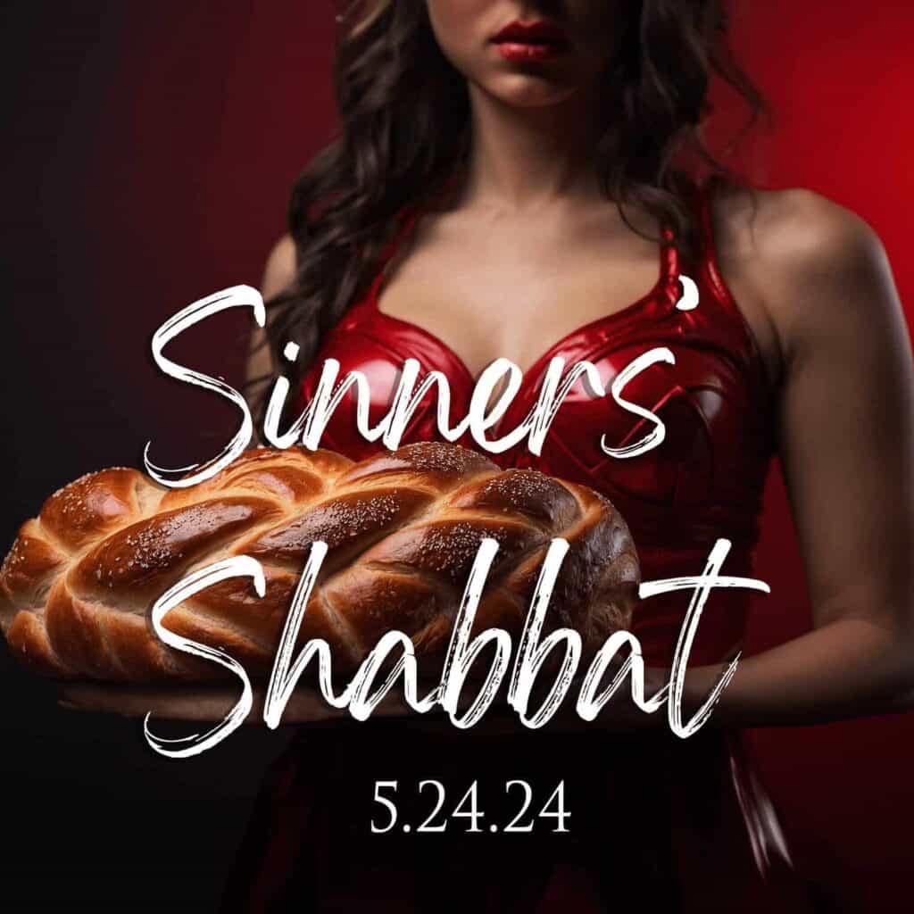 Sinners' Shabbat